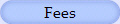 Fees